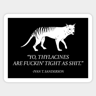 Thylacines are Tight (Explicit) Sticker